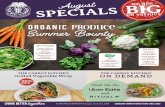 Organic PRODUCE Summer Bounty...Organic PRODUCE Grilled Vegetable Wrap Find Us On and FLYER PRICES EFFECTIVE August 1st to 31st, 2020 Canadian Worker Owned Store Since 1983 Available