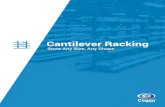 Cantilever Racking - Concept Storage · ver racking uses as little as half the normal aisle width of standard racking solutions. Your stor-age capacity doubles and wasted space is