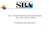 U.S. Small Business Administration · U.S. Small Business Administration New York District Office Products and Services. 2 SBA General Information Banner Guide Business Counseling