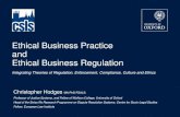 Ethical Business Practice and Ethical Business Regulation Ethical Business Practice and Ethical Business