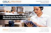 The Fall Event for the SCM, SME, and Wholesale ... · Supply Chain Management (SCM), Wholesale Distribution, and Small/Medium Enterprise (SME) Communities. Connect with your target