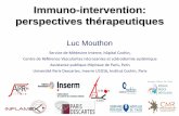 Immuno-intervention: perspectives thérapeutiques · Service de Médecine Interne, hôpital Cochin, ... - Treatment of systemic inflammatory and/or autoimmune diseases before 1980