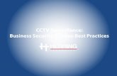 CCTV Surveillance: Business Security & Video Best Practices...HDCCTV surveillance is part of that plan. p1. WHY CCTV? A comprehensive study completed by Davidson College estimates