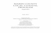 Marin County Local Coastal Program Appendix, June 2011 · 2016-10-21 · Section 30232 Oil and hazardous substance spills Protection against the spillage of crude oil, gas, petroleum