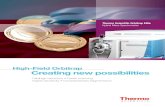 High-Field Orbitrap Creating new possibilities · 2017-09-06 · The Thermo Scientific Orbitrap Elite hybrid mass spectrometer raises the bar for MS and MSn performance and versatility