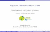 Report on Gender Equality in STEM - UCSB Physicsweb.physics.ucsb.edu/~Women/slides/GenderSummit.pdf · Why is the issue of gender equality in STEM important? Fairness is important,