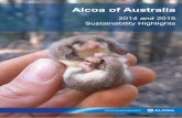 Alcoa of Australia · Cover picture: For nearly 20 years, Alcoa of Australia has partnered with the Department of animals, such as this Western Pygmy Possum, in selected areas of