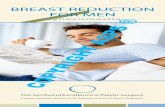 BREAST REDUCTION FOR MEN€¦ · Liposuction: In cases where gynecomastia is primarily the result of excess fatty tissue, liposuction techniques alone may be used. This requires insertion