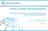 WORLD BANK PROCUREMENT · Country Partnership Framework (CPF) Monthly Operational Summary Project Document World Bank website Financing App for real time info Historic Procurement
