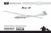 35800 PKZ KA-8 BNF PNP manual - Horizon Hobby...EN To register your product online, visit Thank you for purchasing the ParkZone® Ka-8 sailplane. Many a full-scale pilot has taken