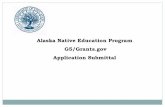 Alaska Native Education Program G5/Grants.gov Application ... · G5 is the Department of Education's Grants Management system. G5 replaces the former e - Grants, Grant Administration