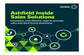Ashﬁeld Ashfield Inside Sales Solutions · Inside Sales is an increasingly popular way for pharmaceutical and healthcare companies to target customers in a more holistic way, supplementing