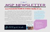 April July 2015 - MSPmsp.org.my/wp-content/uploads/2015/10/Newsletter-Apr-July-FINAL.… · lines 2014 on MRONJ. Dr Chan gave a short summary of perio-dontal considerations in MRONJ