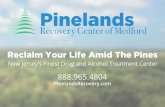 Pinelands · New Jersey’s Finest Drug and Alcohol Treatment Facility Nestled in the gateway to the Pinelands State and National forest in Southern New Jersey, Pinelands offers its