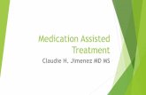 Medication Assisted Treatment - Indiana How it... · Background Alcohol Use ... From the American Society of Addiction Medicine: "Addiction is a primary, chronic disease of brain