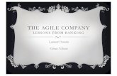 THE AGILE COMPANY - Agilia Conference€¦ · THE AGILE COMPANY We claim that there are better ways to manage organizations acting in a dynamic and uncertain environment, especially