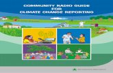 COMMUNITY RADIO GUIDE FOR CLIMATE CHANGE ......Radio Bundelkhand has been running the Shubh Kal campaign (a campaign for a better future) in Bundelkhand, one of India’s most climate