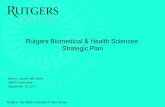 Rutgers Biomedical & Health Sciences: Strategic Plan · • Inclusive, Diverse, and Cohesive Culture • Effective and Efficient Infrastructure and Staff ... This will be achieved