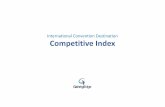 International Convention Destination Competitive Index · 2. Competitive rankings - 2018 For our first index, we took at look at the 54 destinations that are reported to have hosted