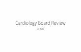 Cardiology Board Review - uscmedicine.blog · Cardiology Board Review Lin 2020. Cardiovascular Disease. Cardiovascular Disease CAD heart failure & cardiomyopathy valvular disease