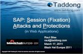 SAP: Session (Fixation) Attacks and Protections€¦ · – Built-in Joomla! core session management – Authentication: e-National ID card or user/pass • MD5 hashes for session