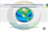 PACE Science Definition Team Kickoff Meeting Earth Science … · 2016-04-24 · PACE Science Definition Team Kickoff Meeting Earth Science Programmatics Stephen Volz NASA Headquarters