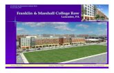 Franklin & Marshall College Ro€¦ · Franklin & Marshall College Row Lancaster, PA Aimee Bashore Senior Thesis 2007 Construction Management Benefits – Coordination of trades –