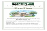 Cottage Estates at Menger Springs...Cottage Estates at Menger Springs Floor Plans Since 959, San Antonio's oldest locally owned and operated custom home builder, Prestige Homes, continues