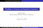 Flexibility in Contact and Symplectic Geometryolazarev/grad_colloquium.pdf · Oleg Lazarev Michael Zhao Memorial Student Colloquium Flexibility in Contact and Symplectic Geometry.