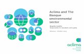 Aclima and The Basque environmental sector Session-4... · Company, Thailand The project's aim is to consolidate the ability of Bangchak Petroleum Company to help plan, implement