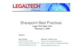 Sharepoint Best Practices FINAL2ilta.personifycloud.com/webfiles/productfiles/389/... · Sharepoint Best Practices Legal Tech New York February 2, 2009 Speakers: Steve Fletcher Chief