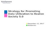 Strategy for Promoting Data Utilization to Realize Society 5Retailers & manufacturers. Data distribution platforms Use data distribution platforms as a basis for community digitization