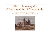 !1 St. Joseph Catholic Church · 2018-05-07 · Music Events Publicity 15 ... Holy Baptism 26 ... ‣ Schedule time for a retreat!9 Ministry Catalog Councils Pastoral Council The