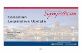 Canadian Legislative Update - ISCEBS...• Amendments to the PBA and the General Regulation – Relate to member statements and statements of investment policies and procedures –
