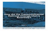 G4 How did the Transcontinental Railroad Change Utah's Economy · The Union Pacific- Central Pacific spent an estimated $500 million during the four years the Pacific Railroad was