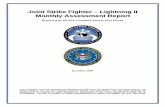 Joint Strike Fighter – Lightning II · AF-12 is to ship on 21 Dec 09, and AF13 is now scheduled for 18 Jan 10- . LM Aero has revised contract delivery dates for LRIP 2 deliveries.