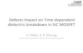 Defects Impact on Time dependent dielectric …neil/SiC_Workshop/Presentations...the sweet spot will result in a continuum of failure distributions shorter than intrinsic. Tox Eox