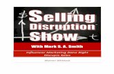 Influencer Marketing Done Right Disrupts Salessellingdisruptionshow.com/wp-content/uploads/2017/... · influencer. Warren is best known for writing the first book about Twitter called