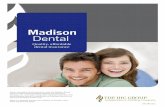 Quality, affordable dental insurancehoosierdental.com/images/MadisonDentalBrochure0212.pdf · Quality, affordable dental insurance. IHC MD 0212 Your oral health is more important