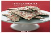 CORPORATE GIFTS - Williams Sonoma€¦ · CORPORATE GIFTS 3 Toffee Trio Rich, buttery toffee is among the most enticing of holiday gifts. Ours is pro-duced in small batches at an