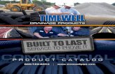 Timewell Drainage Products | Ag & Storm Water Drainage ......NTPEP AsTM F6S7 ASTM Daaso AsTM 02321 ASTM 03212* ASTM F477 ASTM F2306 Requirements and testing for 3"-10" tubing, couplings