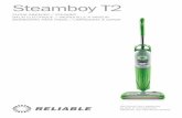 Steamboy Instructions T2 Final - thegroutcleaningstore.com · • Store your Steamboy T2 indoors in a cool, dry area. • Keep your work area well lighted. • Never put cleaning