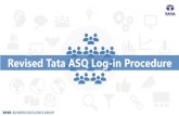 Revised Tata ASQ Log-in Procedure · • ASQ Certification - member discounts on all ASQ certification and certification preparation materials such as training, books, sample exams,