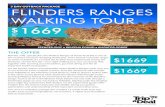 FLINDERS RANGES WALKING TOUR€¦ · The once-in-a-lifetime package also includes 11 meals made from top-quality fresh seasonal ingredients, city transfers, 4 nights accommodation