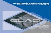 CLASSIFICAÇÃO E ANÁLISE DE DADOS · In 2019 the Associação Portuguesa de CLassificação e Análise de Dados (CLAD), the Portuguese Association for Classification and Data Analysis,