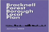 Bracknell Forest Borough Local Plan · community and ensuring that the Borough is a place where people want to live, learn, play and work. This local plan will help contribute to