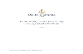 Fraternity and Housing Policy Statements · Delta Gamma Policy Statements | March 2020 1. Fraternity and Housing . Policy Statements . ... Evaluating Committee, house corporation