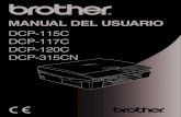 MANUAL DEL USUARIO - Brotherdownload.brother.com/welcome/doc000455/BH3eDCP_SpaUsr_A.pdf · Manual del usuario (3 manuales): Manual del usuario para operaciones independientes, Guía