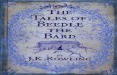 The Tales of Beedle the Bard...Fantastic Beasts and Where to Find Them BLOOMSBURY HIGH LEVEL GROUP health, education, welfare qeb= q^ibp=lc= _bbaib= qeb= _^oa= Translated from the