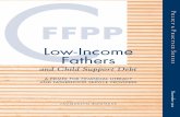 Practice Low-Income Fathers · 2017-03-23 · P o l i c y & P r a c t i c e November 2010 Low-Income Fathers and Child Support Debt A PRIMER FOR FINANCIAL LITERACY AND FATHERHOOD